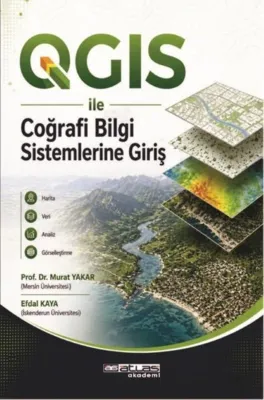 QGIS İle Coğrafi Bilgi Sistemlerine Giriş