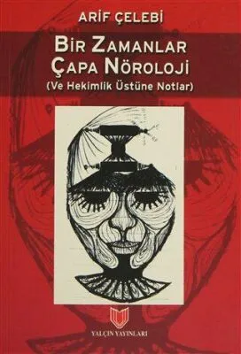 Bir Zamanlar Çapa Nöroloji