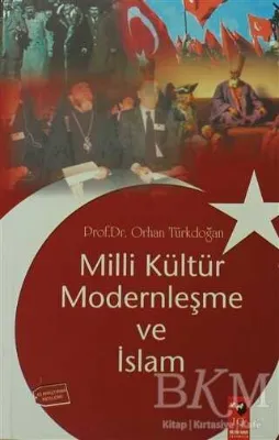 Milli Kültür Modernleşme ve İslam