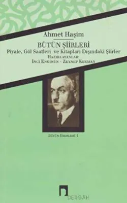 Ahmet Haşim Bütün Şiirleri