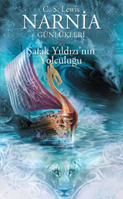 Narnia Günlükleri 5 - Şafak Yıldızı’nın Yolculuğu