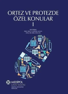 Ortez ve Protezde Özel Konular - 1