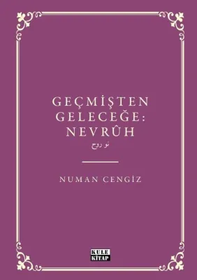 Geçmişten Geleceğe Nevruh