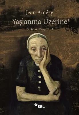 Yaşlanma Üzerine: İsyan ve Boyun Eğme