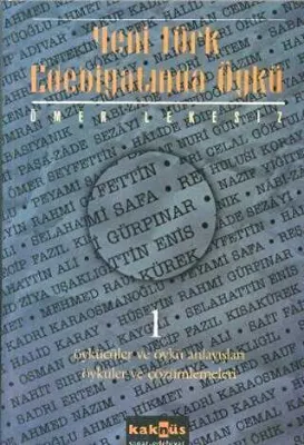 Yeni Türk Edebiyatında Öykü - 1