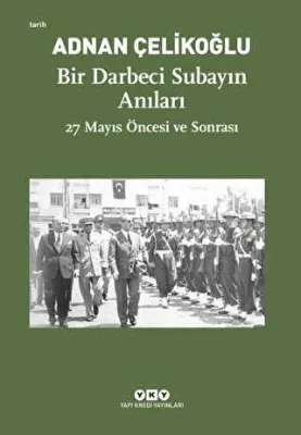 Bir Darbeci Subayın Anıları