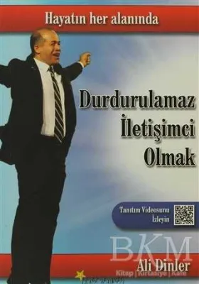 Durdurulamaz İletişimci Olmak
