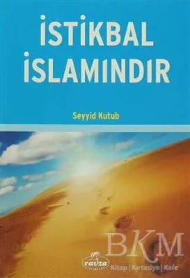 İstikbal İslamındır