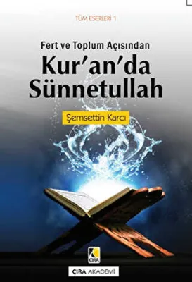 Fert ve Toplum Açısından Kur`an`da Sünnetullah