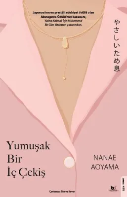 Yumuşak Bir İç Çekiş