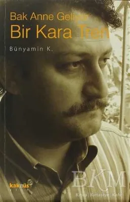 Bak Anne Geliyor Bir Kara Tren