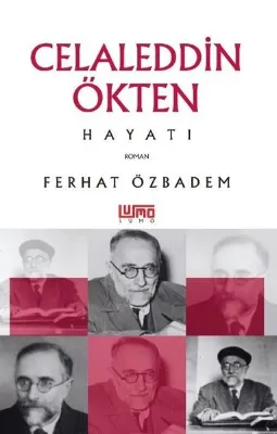 Celaleddin Ökten Hayatı