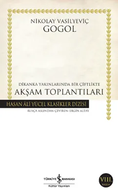 Dikanka Yakınlarında Bir Çiftlikte Akşam Toplantıları