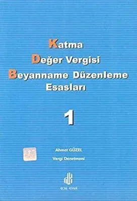 Katma Değer Vergisi Beyanname Düzenleme Esasları 2 Cilt Takım