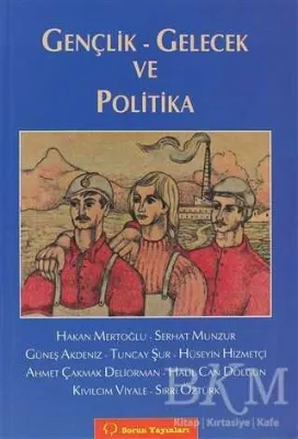 Gençlik - Gelecek ve Politika