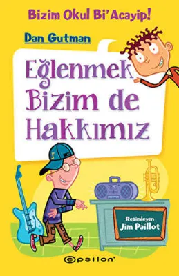 Eğlenmek Bizim de Hakkımız