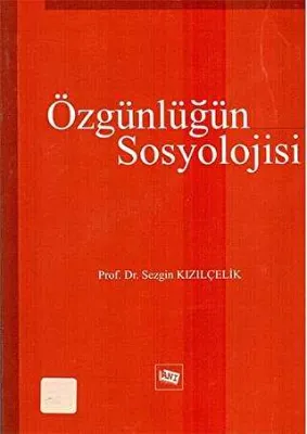 Özgünlüğün Sosyolojisi