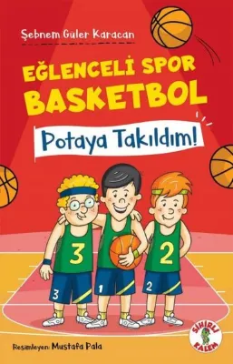 Potaya Takıldım! Eğlenceli Spor Basketbol