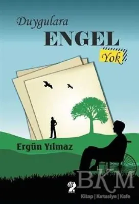 Duygulara Engel Yok