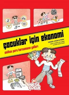 Çocuklar İçin Ekonomi Akıllıca Para Harcamanın Yolları