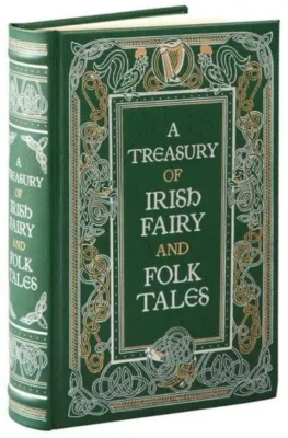 Treasury of Irish Fairy and Folk Tales (Barnes & Noble Collectible Editions) (Barnes & Noble Collect