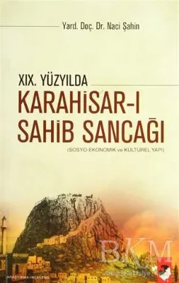 19. Yüzyılda Karahisar-ı Sahib Sancağı