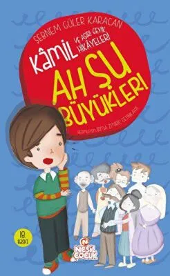 Ah Şu Büyükler! - Kamil ve Aşırı Geyik Hikayeleri