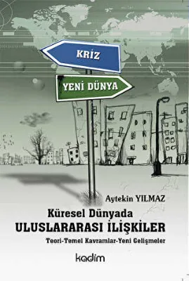 Küresel Dünyada Uluslararası İlişkiler