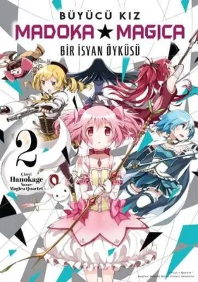 Büyücü Kız Madoka Magica - Bir İsyan Öyküsü Cilt 2