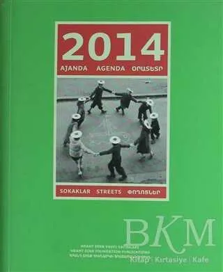2014 Ajanda: Sokaklar