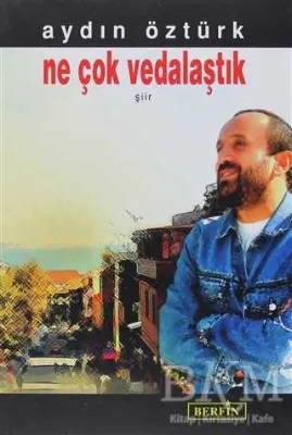 Ne Çok Vedalaştık