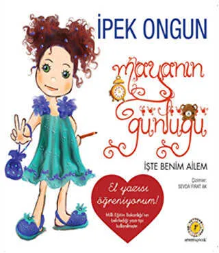 Mayanın Günlüğü - İşte Benim Ailem El Yazısı Öğreniyorum