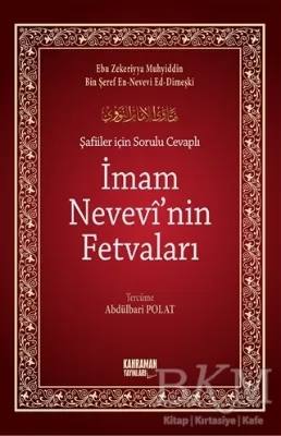 Şafiiler İçin Sorulu Cevaplı İmam Nevevi`nin Fetvaları