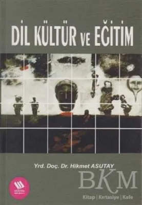 Dil Kültür ve Eğitim