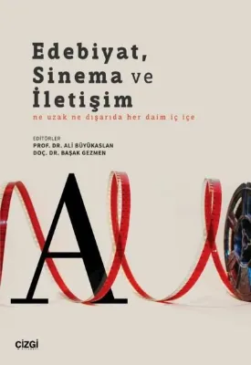 Edebiyat Sinema ve İletişim