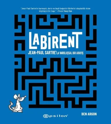 Labirent : Jean-Paul Sartre'la Varoluşsal Bir Arayış