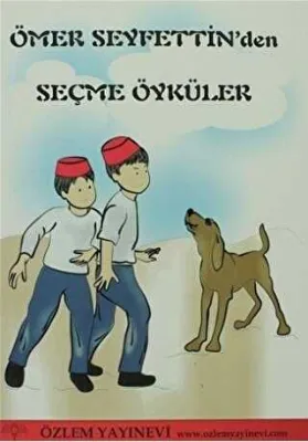 Ömer Seyfettin’den Seçme Öyküler