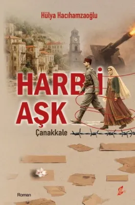Harb-i Aşk Çanakkale