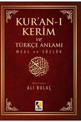 Kur`an-ı Kerim ve Türkçe Anlamı Meal ve Sözlük