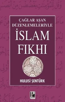 Çağlar Aşan Düzenlemeleriyle İslam Fıkhı