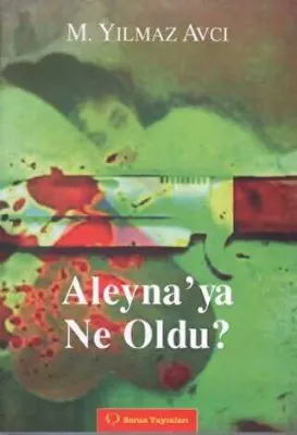 Aleyna`ya Ne Oldu?