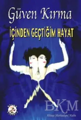 İçinden Geçtiğim Hayat