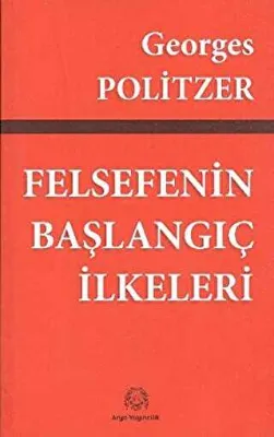 Felsefenin Başlangıç İlkeleri