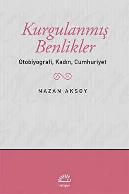 Kurgulanmış Benlikler