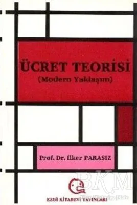 Ücret Teorisi Modern Yaklaşım