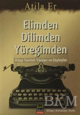 Elimden Dilimden Yüreğimden