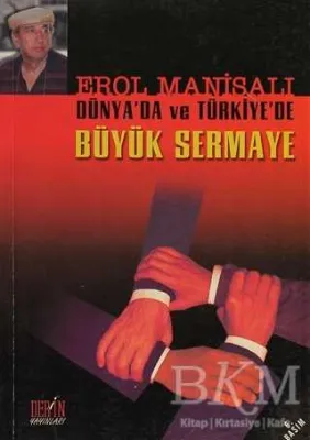 Dünya’da ve Türkiye’de Büyük Sermaye