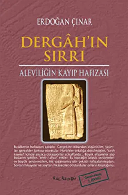 Dergah’ın Sırrı - Aleviliğin Kayıp Hafızası
