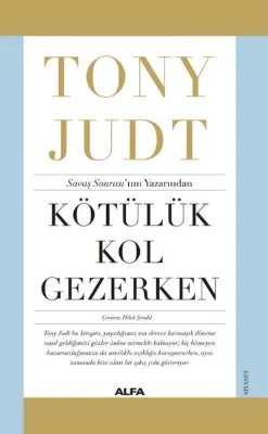 Kötülük Kol Gezerken
