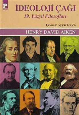 İdeoloji Çağı 19. Yüzyıl Filozofları